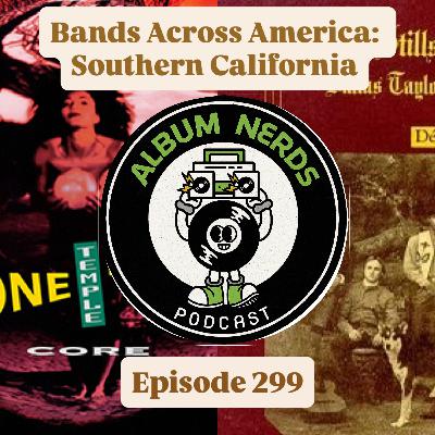 Bands Across America: Southern California (Crosby, Stills, Nash & Young and Stone Temple Pilots)