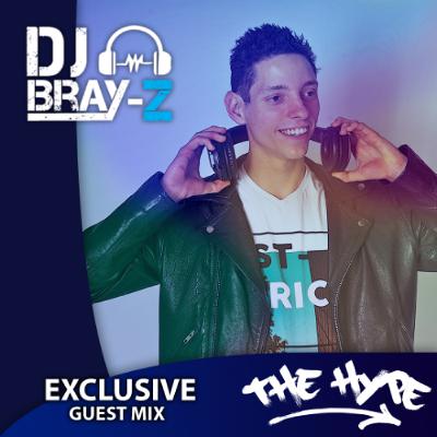 THE HYPE 473 - BRAY-Z guest mix