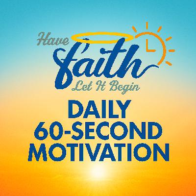 God's Plan Is Still in Motion 60 Second Message