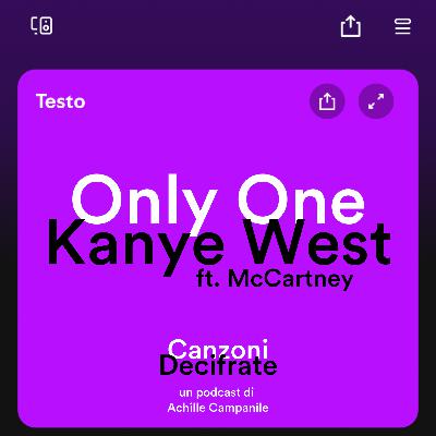 Ep. 02 Only One - Kanye West (ft. Paul McCartney)