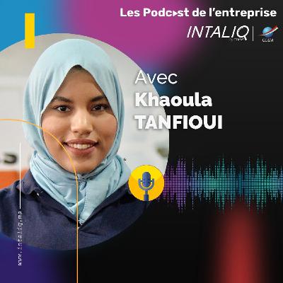INTALIQ #16 - Khaoula TANFIOUI