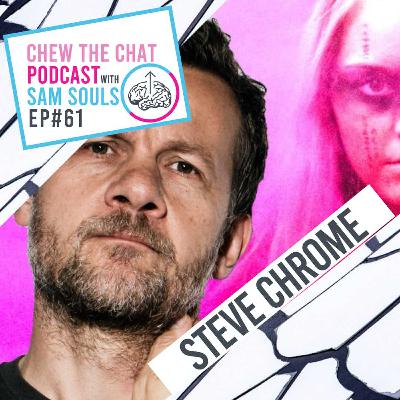 Ep61 Steve Chrome - Fear & Loathing Andrenachrome Music