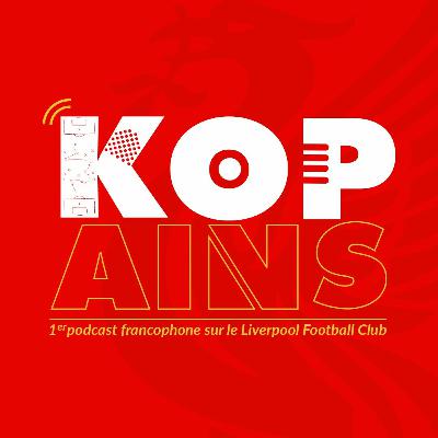 Kopains Saison 6 Episode 3 - Debrief Manchester United (A)