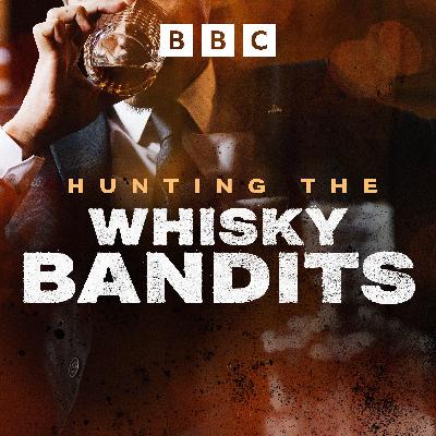 Welcome to Hunting The Whisky Bandits