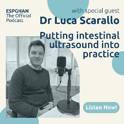Scarallo L.: Putting intestinal ultrasound into practice