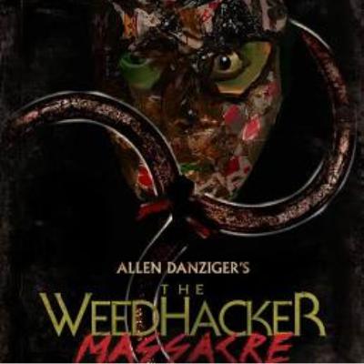 Horrorble Opinions: The Weedhacker Massacre (2024)