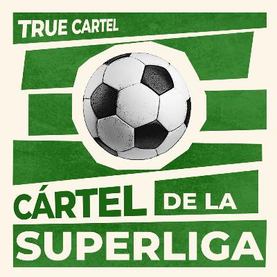 Cártel de la Superliga (03x22)