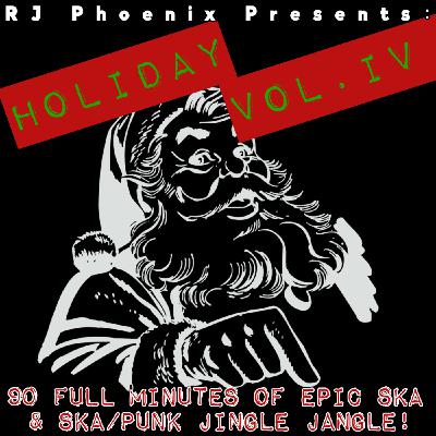 Episode 542: Holiday Ska Vol. IV Episode 542: Holiday Ska Vol. IV