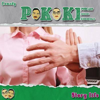 EPS 60: JAGALAH FETISH DAN KELAMINMU , DARURAT PELECEHAN SEKSUAL