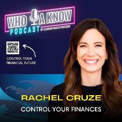 Rachel Cruze | Transforming Financial Chaos into Control: Lessons from Rachel Cruze