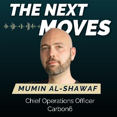 Ep 2 Mumin Al-Shawaf, COO @ Carbon6