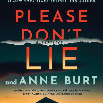Christina Baker Kline and Anne Burt- Please Don't Lie