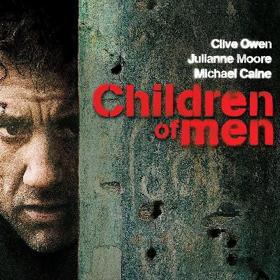 40 | Children of Men
