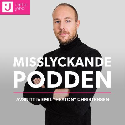 S1E5 Emil "HeatoN" Christensen S1E5 Emil "HeatoN" Christensen