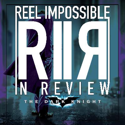 Ep. 2 Dark Knight Trilogy - The Dark Knight