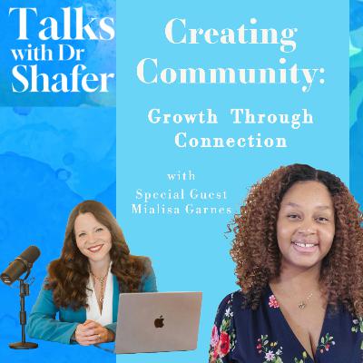 Creating Community: Growth Through Connection