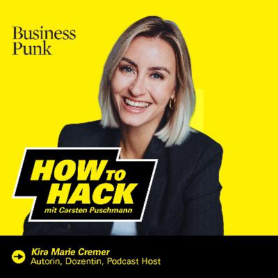 Von LinkedIn-Hype bis Gründungs-Scheitern – mit Kira Marie Cremer