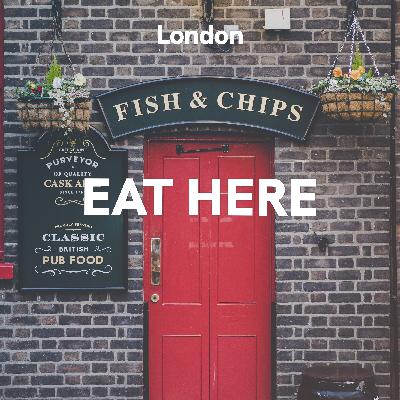 London: Eat Here