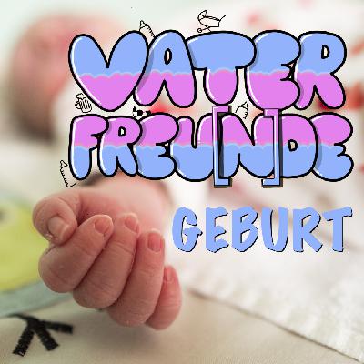 VF001 - Geburt VF001 - Geburt