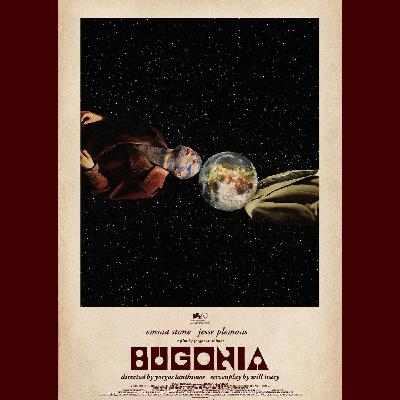 Episode #448: Bugonia Episode #448: Bugonia