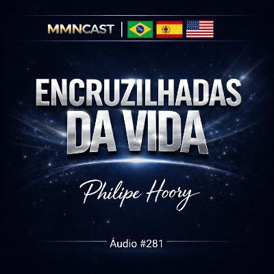 TPBR 281 - Encruzilhadas da Vida - Philipe Hoory - Amwat I Pronet TPBR 281 - Encruzilhadas da Vida - Philipe Hoory - Amwat I Pronet