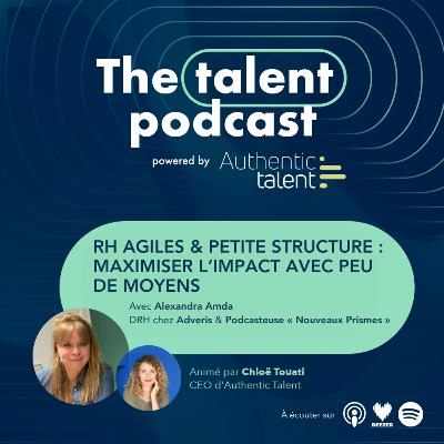 RH Agiles & petites structures : maximiser l'impact avec peu de moyens - Alexandra Amda