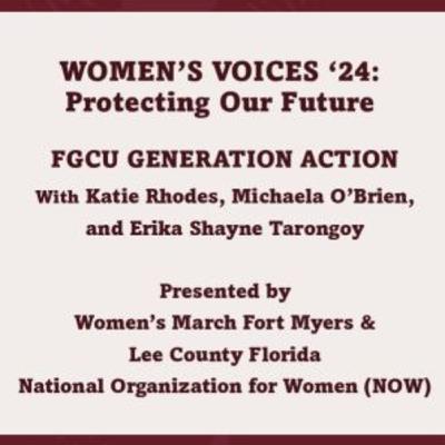 WOMEN'S VOICES '24: PROTECTING OUR FUTURE with FGCU GENERATION ACTION