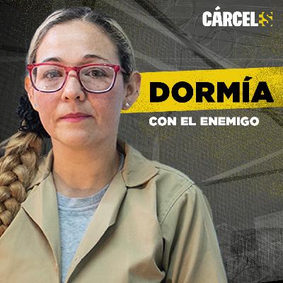 “Mis hermanas me denunciaron” | Milene | Cárceles Podcast