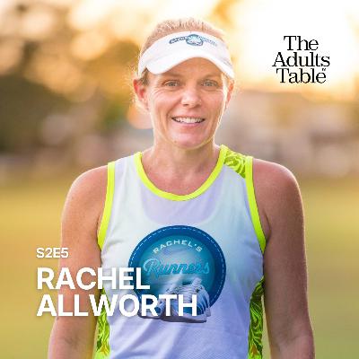 S2E5 Rachel Allworth: Running, And Why Doing Hard Things Can Transform Your Life S2E5 Rachel Allworth: Running, And Why Doing Hard Things Can Transform Your Life