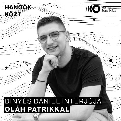 Hangok közt #105 I Oláh Patrik Hangok közt #105 I Oláh Patrik