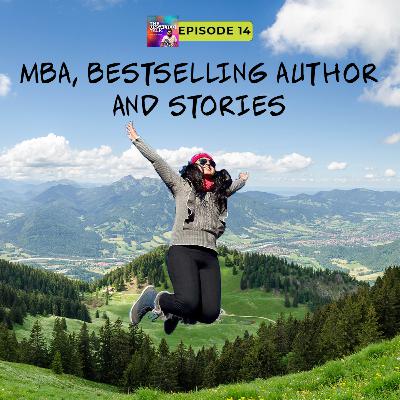 MBA, Best Selling Author and Stories || Stuti Changle || The Unsalted Talk w/ Rahul Nayak || Episode 14