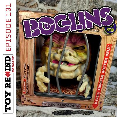 Episode 131: Boglins