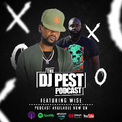 The DJ Pest Podcast + Wise Talks Brooklyn Roots, Arizona Grind, and New Music