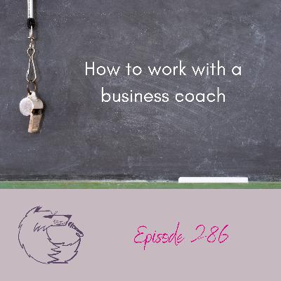 How To Work With A Business Coach