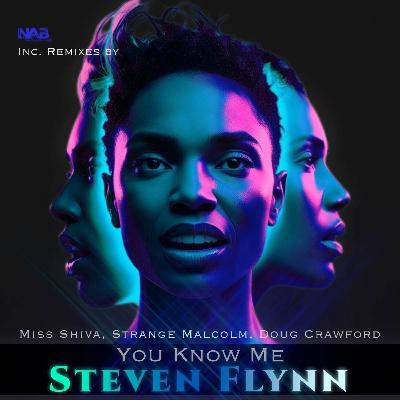 Steven Flynn - You Know Me (Miss Shiva Remix) [NAB Records]