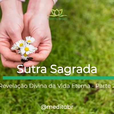 Sutra Sagrada ‐ Revelação Divina da Vida Eterna - Parte 2