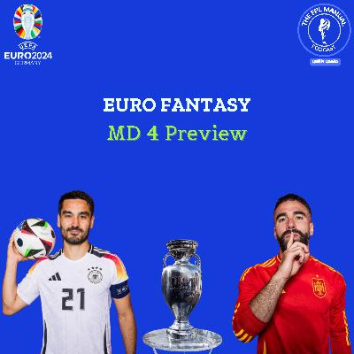 Euro 2024 Fantasy - Matchday 4 Preview