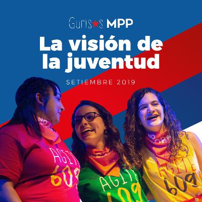 La visión de la juventud - Guris⋆s MPP - Agite 609