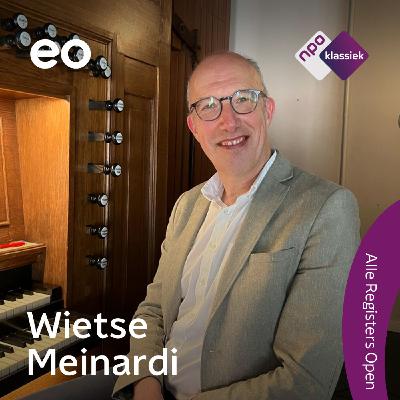 #14 - Wietse Meinardi laat graag veel kleuren van een orgel horen (S05)