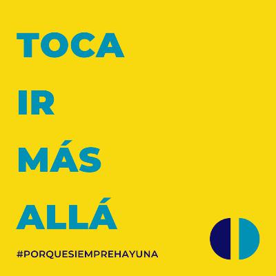 Toca ir más allá Toca ir más allá