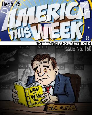 America This Week, Dec 5, 2025: "Murder, War, or What? The Venezuela Conundrum" America This Week, Dec 5, 2025: "Murder, War, or What? The Venezuela Conundrum"