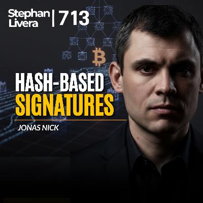 Hash-based signatures for Bitcoin's post-quantum future? with Jonas Nick | SLP713