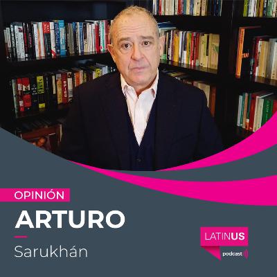 En EU circula una patraña, pero no por ser patraña es menos peligrosa para México: Arturo Sarukhán.
