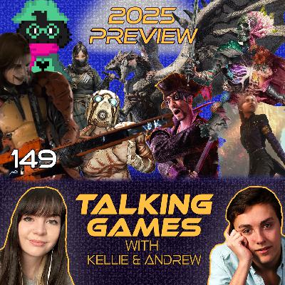 2025 Video Games Preview Part 1!