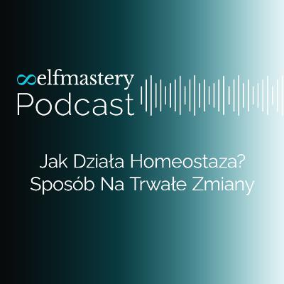 Jak działa homeostaza | Sposób na trwałe zmiany Jak działa homeostaza | Sposób na trwałe zmiany