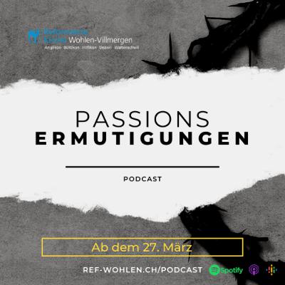 Passions-Ermutigung 3: Willkommen!