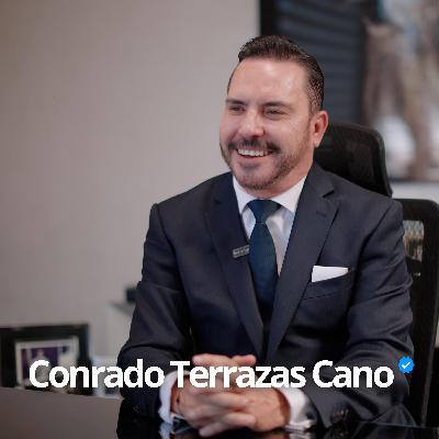 José Conrado Terrazas Cano | Capítulo #40