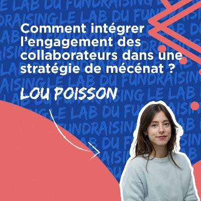 #24 Comment intégrer l’engagement des collaborateurs dans une stratégie de mécénat ?