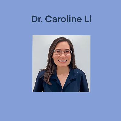 From the Inside: A Conversation with Dr. Caroline Li