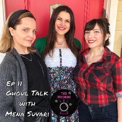 Ep 11 - Ghoul Talk With Mena Suvari Ep 11 - Ghoul Talk With Mena Suvari